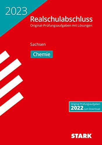 STARK Original-Prüfungen Realschulabschluss 2023 - Chemie - Sachsen (STARK-Verlag - Abschlussprüfungen)