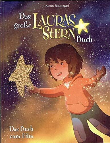 Das grosse Lauras Stern Buch