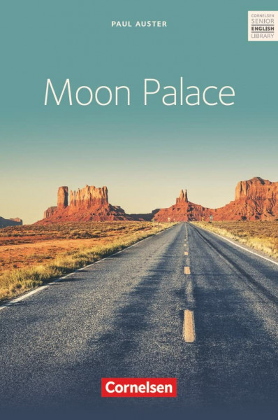 Cornelsen Senior English Library - Literatur - Ab 11. Schuljahr / B2: Moon Palace - Textband mit Annotationen