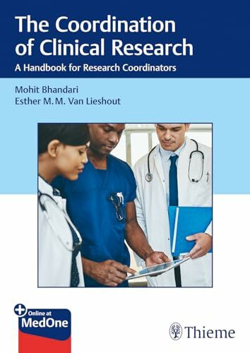 The Coordination of Clinical Research: A Handbook for Research Coordinators