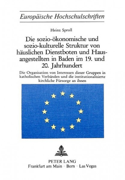 Die sozio-ökonomische und sozio-kulturelle Struktur von häuslichen Dienstboten und Hausangestellten