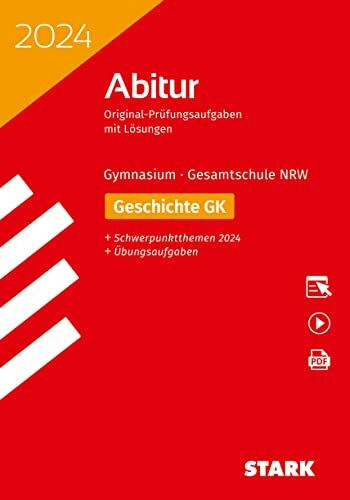 STARK Abiturprüfung NRW 2024 - Geschichte GK (Abitur-Prüfungen)