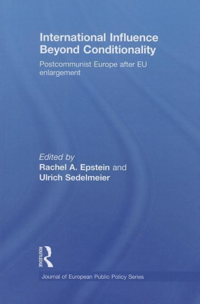 International Influence Beyond Conditionality (Journal of European Public Policy)