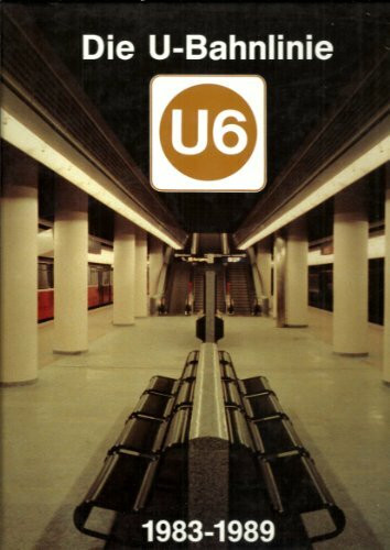 Die U-Bahn Linie U6