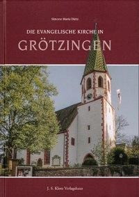 Die Evangelische Kirche in Grötzingen