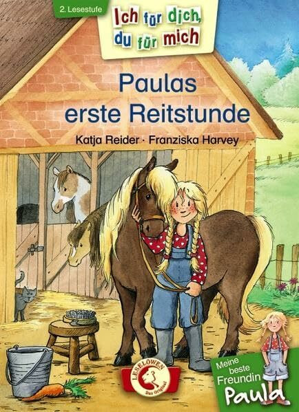 Ich für dich, du für mich – Meine beste Freundin Paula: Paulas erste Reitstunde