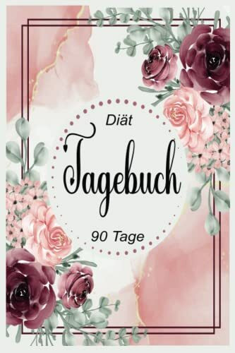 Diät tagebuch 90 tage: Ernährungstagebuch zum ausfüllen | Abnehmtagebuch | 90 tage challenge | sportplaner | gewichtstagebuch | Fitnesstracker | ... | kalorienverbrauch | diätplaner