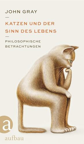 Katzen und der Sinn des Lebens: Philosophische Betrachtungen