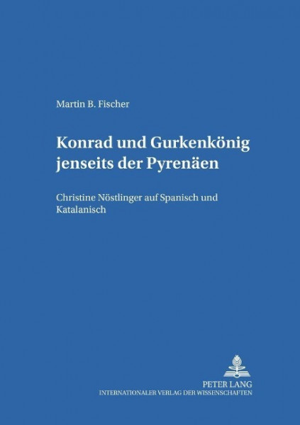 Konrad und Gurkenkönig jenseits der Pyrenäen