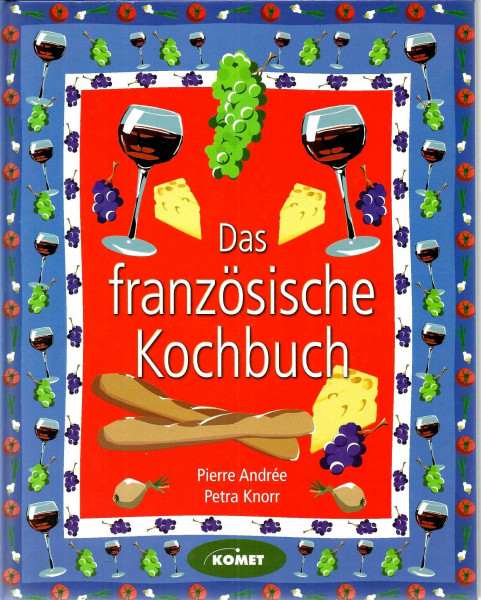 Das französische Kochbuch - Länderküche bei Komet
