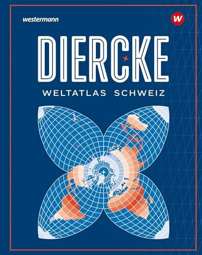 Diercke Weltatlas - Ausgabe 2025 für die Schweiz (Diercke Weltatlas: Ausgabe für die Schweiz 2025)