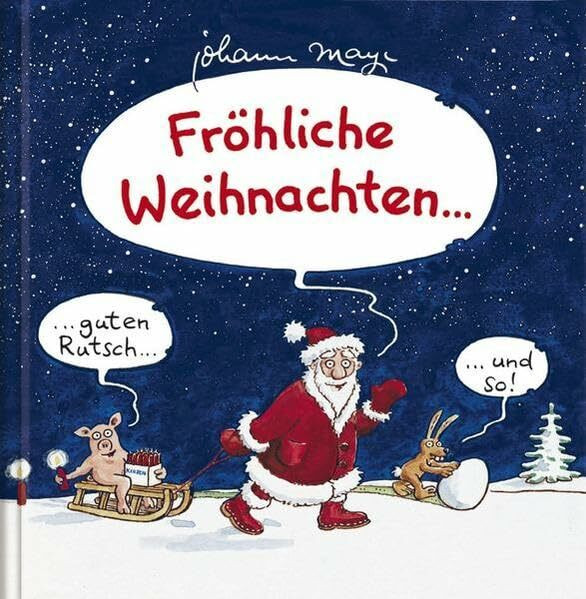 Fröhliche Weihnachten: Cartoon-Geschenkbuch: Guten Rutsch ... und so!