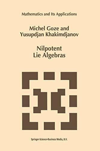 Nilpotent Lie Algebras (Mathematics and Its Applications, 361, Band 361)