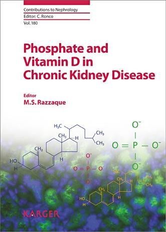 Phosphate and Vitamin D in Chronic Kidney Disease - Razzaque, Mohammed S.