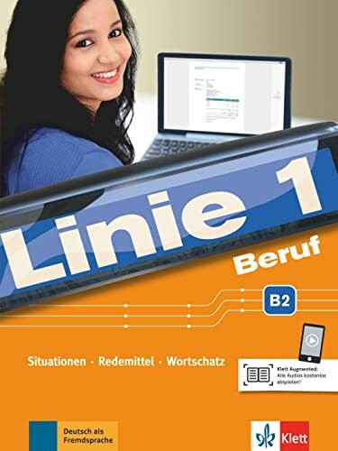 Linie 1 Beruf B2: Situationen, Redemittel, Wortschatz. Zusatzheft Beruf mit Audios (Linie 1 Beruf: Deutsch für Berufssprachkurse)