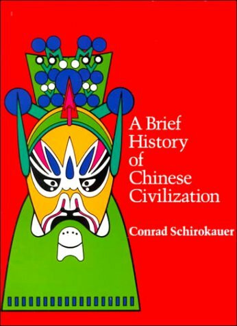 A Brief History of Chinese Civilization