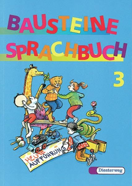 BAUSTEINE Sprachbuch 1997: Sprachbuch 3 - Ausgabe NW: Ausgabe 1997 / Sprachbuch 3 - Ausgabe NW (BAUSTEINE Sprachbuch: Ausgabe 1997)