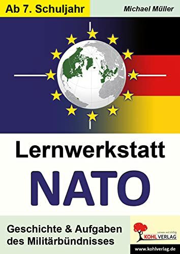 Lernwerkstatt NATO: Geschichten & Aufgaben des Militärbündnisses: Geschichten und Aufgaben des Militärbündnisses