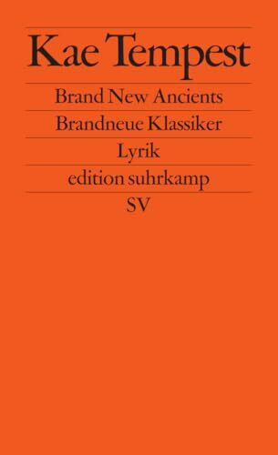Brand New Ancients / Brandneue Klassiker: Lyrik. Englisch und deutsch (edition suhrkamp)