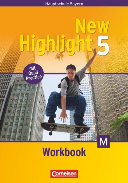 New Highlight 5: 9. Jahrgangsstufe. Workbook. Bayern