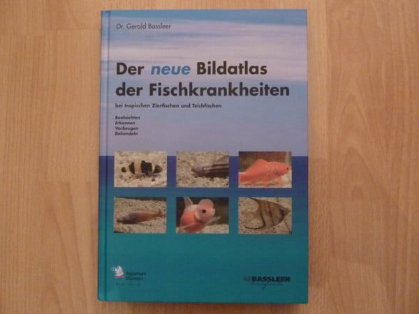 Der neue Bildatlas der Fischkrankheiten