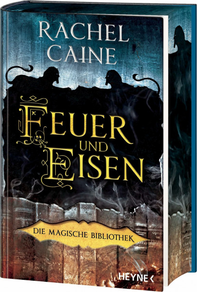Feuer und Eisen – Die Magische Bibliothek: Die Dark-Academia-Sensation - Mit farbig gestaltetem Buchschnitt nur in limitierter Erstauflage - Roman (Die Magische Bibliothek-Reihe, Band 4)