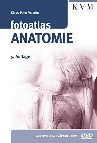 Fotoatlas Anatomie (inkl. DVD zum Präparierkurs)
