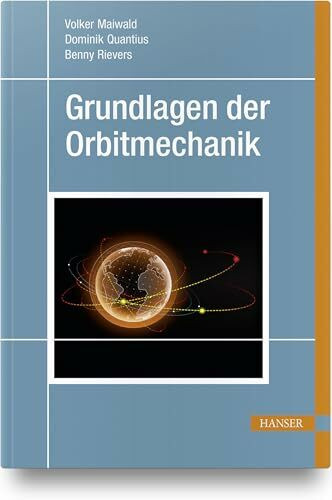 Grundlagen der Orbitmechanik