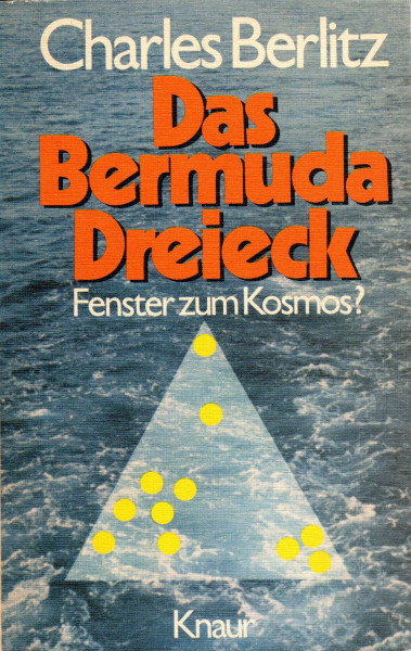 Das Bermuda Dreieck. Fenster zum Kosmos?