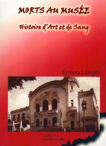 MORTS AU MUSÉE - Histoire d'Art et de Sang
