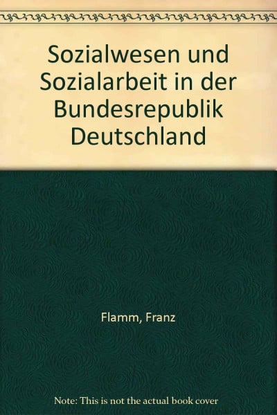 Sozialwesen und Sozialarbeit in der Bundesrepublik Deutschland