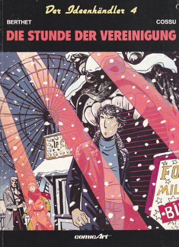Der Ideenhändler 4 - Die Stunde der Vereinigung