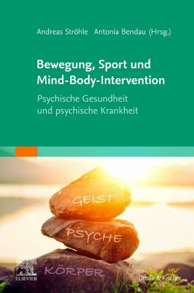 Bewegung, Sport und Mind-Body-Intervention: Psychische Gesundheit und psychische Krankheit