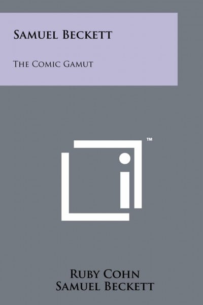 Samuel Beckett: The Comic Gamut
