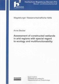 Assessment of constructed wetlands in arid regions with special regard to ecology and multifunctiona