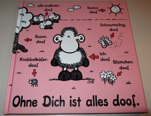 Ohne Dich ist alles doof