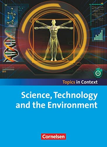Topics in Context: Science, Technology and the Environment