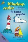 Windowcolor in Szene gesetzt: Grosse Motive zum Kombinieren