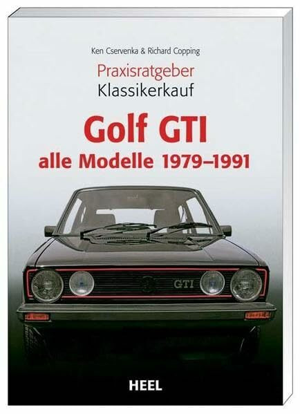 Ratgeber Klassikerkauf: VW Golf GTI. Alle Modelle 1979-1991