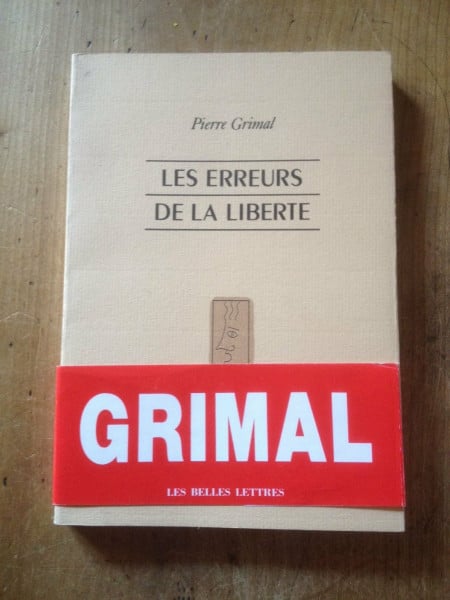 Les Erreurs De La Liberte (Histoire, Band 1)