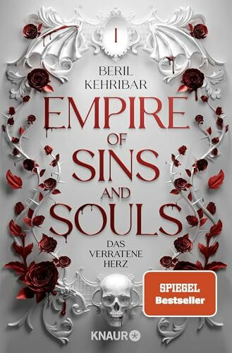 Empire of Sins and Souls 1 - Das verratene Herz: Roman | Band 1 der spicy Dark Romantasy der bekannten SPIEGEL-Bestseller-Autorin