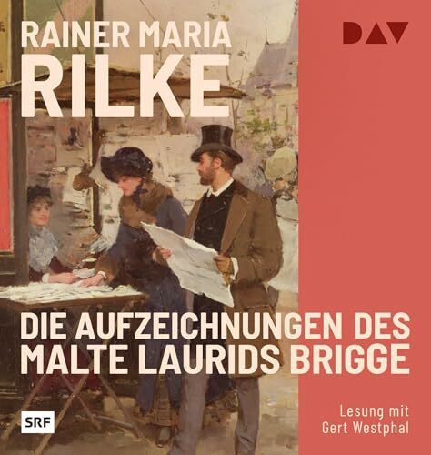 Die Aufzeichnungen des Malte Laurids Brigge: Lesung mit Gert Westphal (1 mp3-CD)