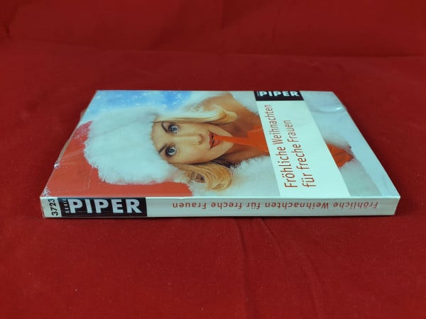 Fröhliche Weihnachten für freche Frauen (Piper Taschenbuch, Band 3723)