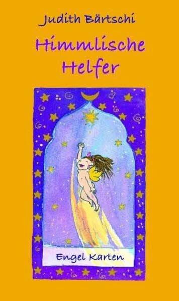 Himmlische Helfer: 52 Engelkarten (freche Engel mit Witz und Charme)