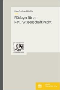 Plädoyer für ein Naturwissenschaftsrecht