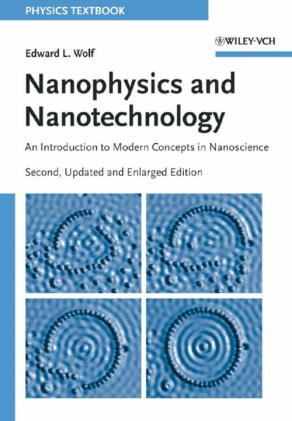 Nanophysics and Nanotechnology: An Introduction to Modern Concepts in Nanoscience