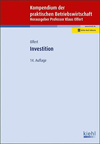 Investition: Mit Online-Zugang (Kompendium der praktischen Betriebswirtschaft)