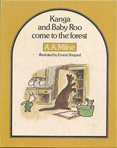 Kanga and Baby Roo Come to the Forest (Piglet Books)