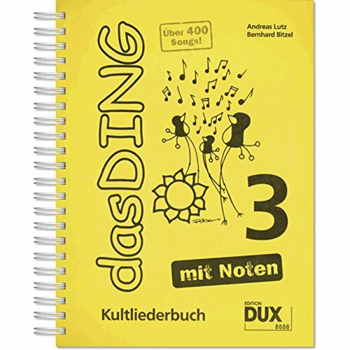 Das Ding 3 mit Noten: Kultliederbuch