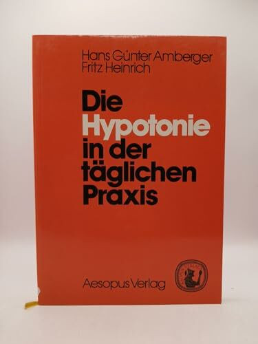 Die Hypotonie in der täglichen Praxis